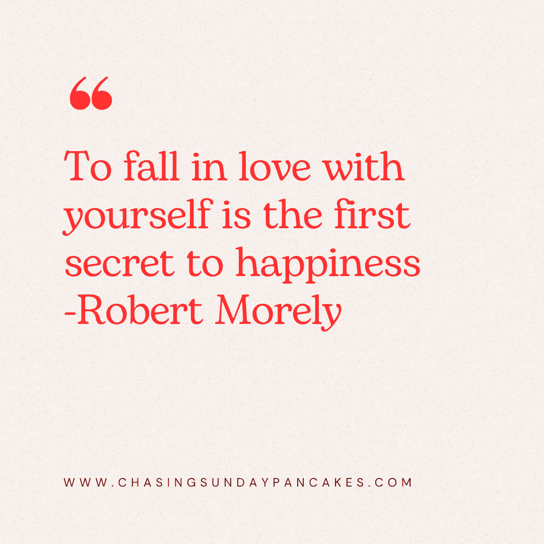 Image of quote about self-love to demonstrate the power of building confidence 