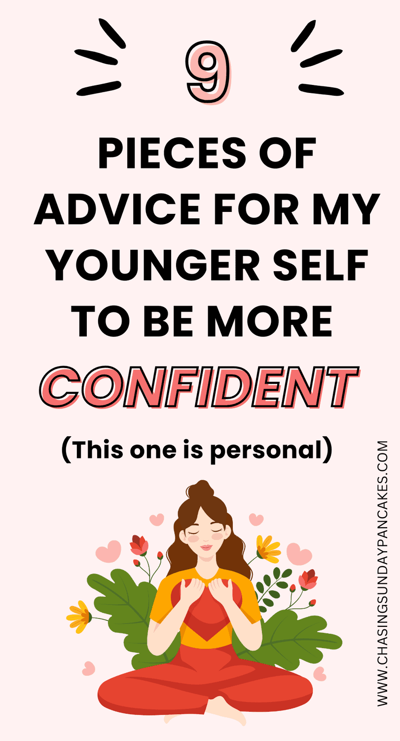 advice-younger-self-confidence Pinterest Pin Image for 11 Books to Help You Believe in Yourself