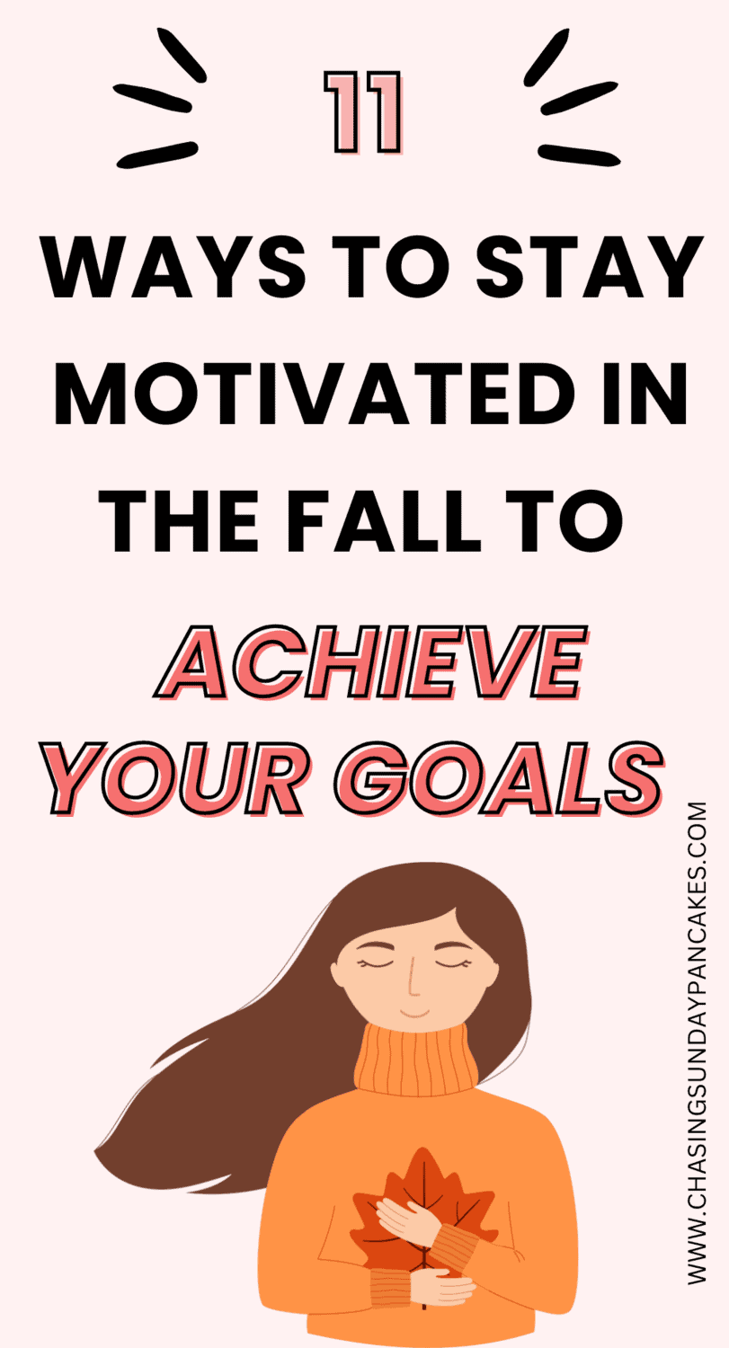 Pinterest Pin image to save this post on 11 easy tips for staying motivated 